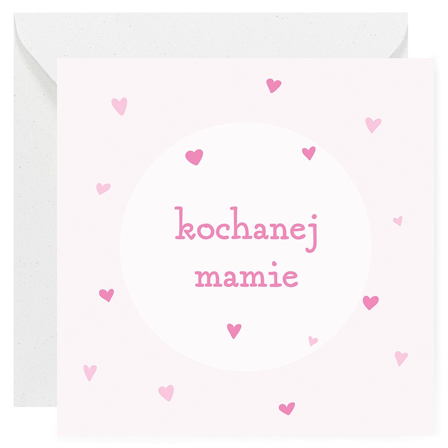 Kartka okolicznościowa na Dzień Matki. Odcienie różu, serca oraz napis "Kochanej mamie"