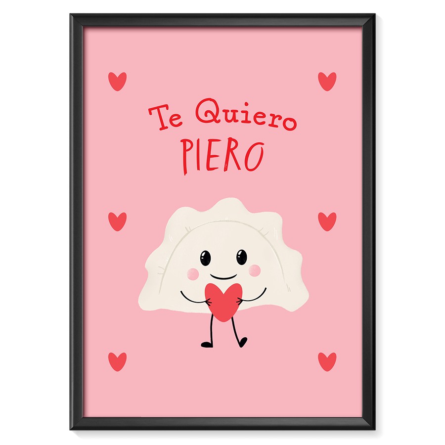 Plakat pierogi z czerwonym napisem "Te Quiero PIERO". Uroczy pierożek z sercem na różowym tle.